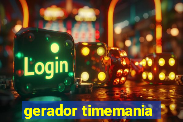 gerador timemania